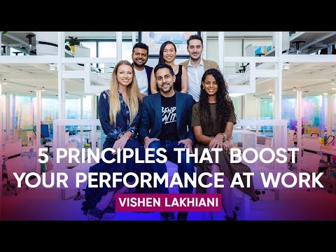 瞬時に仕事のパフォーマンスを上げる5つの原則（科学で証明されている）｜Vishen Lakhiani (5 Principles (Proven by Science) That Instantly Boost Your Performance at Work | Vishen Lakhiani)