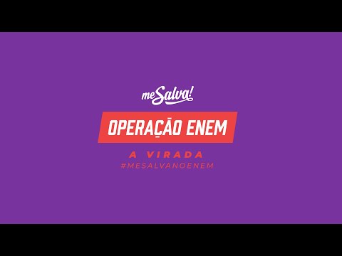 OPERAÇÃO ENEM 2019:  de 28/10 até 10/11/19