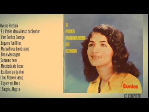 Eunice - O Poder Maravilhoso do Senhor (Cd Completo) Bompastor 1975
