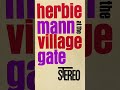 Herbie Mann by the early 60’s forged ahead with a melodic blend of Beatnik and Brazilian jazz. ☑️