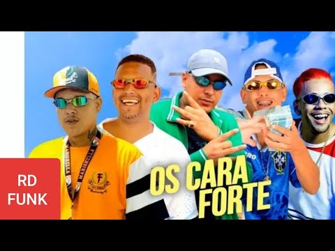 Os Cara Forte - MC's Cassiano, Leozinho ZS, Gudan, Menor da C3 e Xang R300 (Deejhay Pedro)