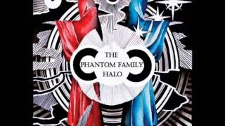 The Phantom Family Halo - Stop the Biting