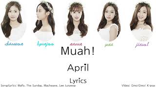 April - Muah! Lyrics (Han/Rom/Eng)