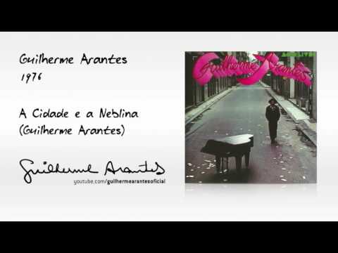 A Cidade E A Neblina - Guilherme Arantes