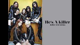 RaNia - He&#39;s a Killer (2012 Killer demo)