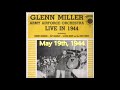 Glenn Miller's AAF Band - May 19th, 1944