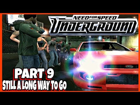 NEED FOR SPEED UNDERGROUND | WALKTHROUGH PART 9 | A LONG WAY TO GO (4K 60 FPS)