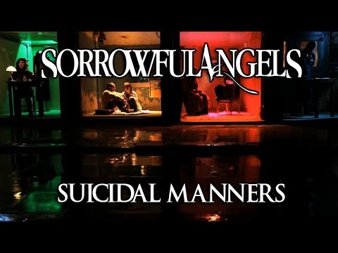 Sorrowful Angels - Suicidal Manners (Official Videoclip)