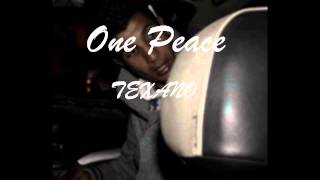 TEXANO - ONE PEACE - 2014 [ AUDIO OFFICIEL ]