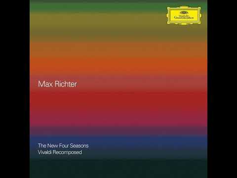 Max Richter - The New Four Seasons - Vivaldi Recomposed