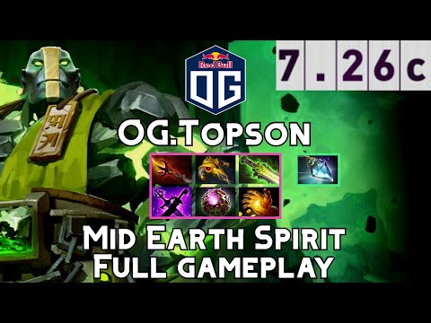 Earth Spirit | OG.Topson | Mid Earth Spirit Full Gameplay | 7.26c Full Gameplay