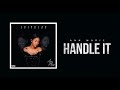 Ann Marie "Handle It" (Official Audio)