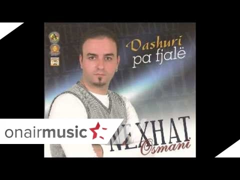 Nexhat Osmani - Herë kollan herë xhamadan