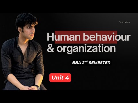Human Behaviour and Organization for BBA 2nd Semester CCSU