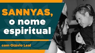 Sannyas, o nome espiritual