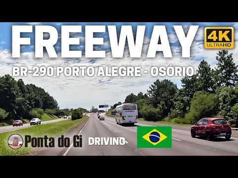 PORTO ALEGRE - OSÓRIO x la BR-290 FREEWAY #driving 4K 2026 en RIO GRANDE DO SUL - RUTAS DE BRASIL