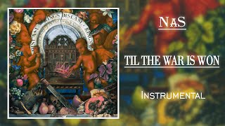 Nas &quot;Til The War Is Won&quot; feat. Lil Durk | Instrumental 🔥