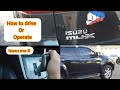 HOW TO DRIVE Or OPERATE Inside Of ISUZU MU X