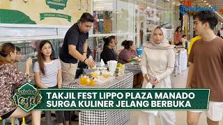 Takjil Fest di Lippo Plaza Manado, Surga Kuliner Menjelang Berbuka
