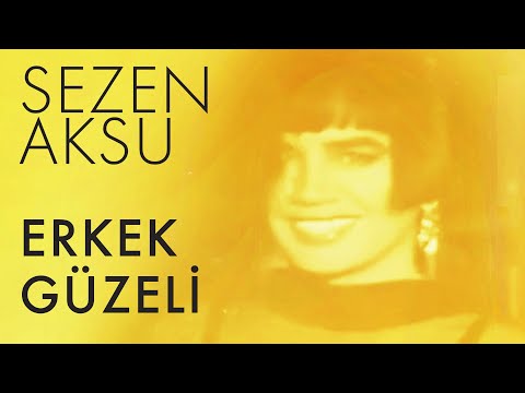 Sezen Aksu - Erkek Güzeli (Lyrics | Şarkı Sözleri)