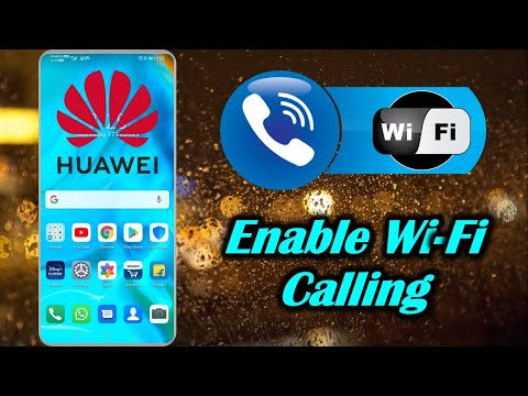 Enable WiFi Calling in Huawei Android