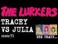 Tracey vs Julia by The Lurkers - Music from The state51 Conspiracy