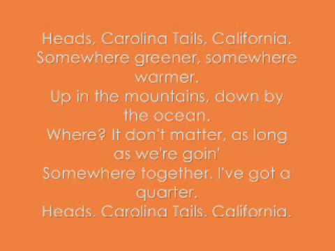 Head Carolina, Tails California *LYRICS*