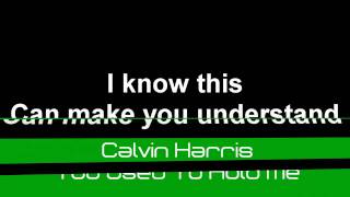 Calvin Harris - You Used To Hold Me (Lyrics) MP3