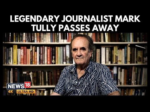 Sir Mark Tully Dies at 90, BBC’s Voice of India Passes Away | World News | Journalist Dies | 4K