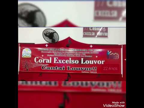 O CAMINHO DE SIÃO - CORAL EXCELSO LOUVOR.