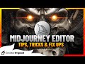 12 MUST KNOW Tips For The Midjourney Editor