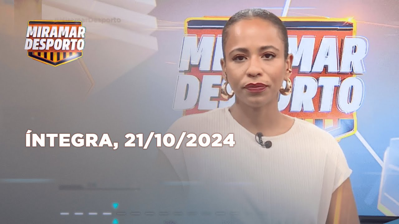 Assista na íntegra o Miramar Desporto 21/10/2024