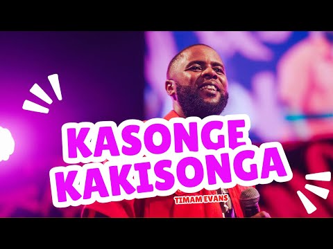 KASONGE KAKISONGA - Timam Evans (Official Live Video)
