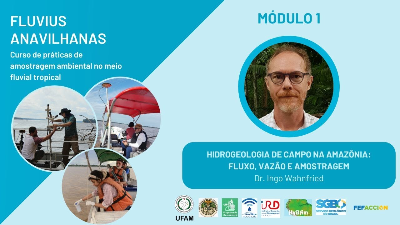 Hidrogeologia de campo na Amazônia: Fluxo, vazão e amostragem - FLUVIUS Anavilhanas (2a Edição)