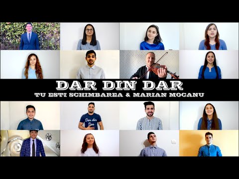 E DAR DIN DAR - Tu esti schimbarea & Marian Mocanu (Cover 2021)