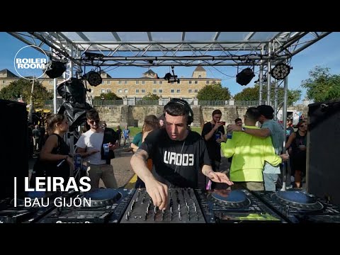 Leiras | Boiler Room x BAU Gijón