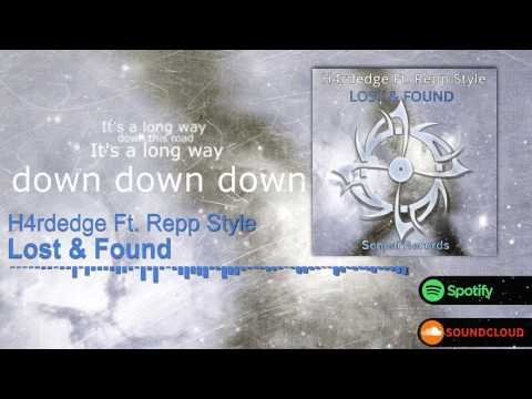 [Progressive House] H4rdedge Ft. Repp Style - Lost & Found