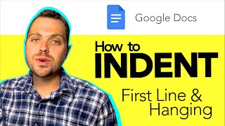 Google Docs: How to Indent - Hanging & First Line Indent