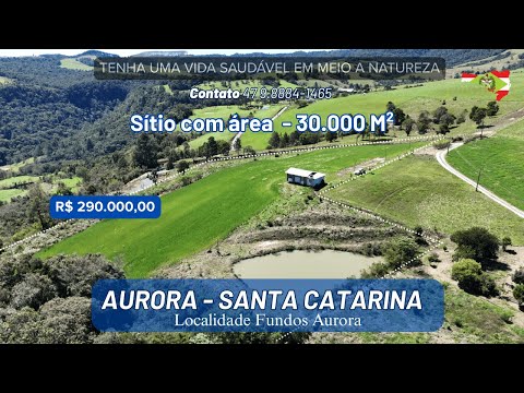 𝗦𝗘𝗨 𝗥𝗘𝗙𝗨́𝗚𝗜𝗢 𝗡𝗔 𝗦𝗘𝗥𝗥𝗔!🏡 Sítio de 3 Hectares em Aurora/SC (Com Casa, Água e Vista Incrível!)