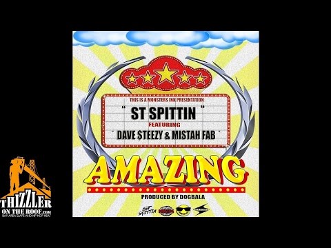 ST Spittin ft. Dave Steezy & Mistah FAB - Amazing (Prod. Dogbala) [Thizzler.com Exclusive]