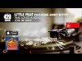 Little Feat featuring Jimmy Buffett   Time Loves A Hero   Join The Band