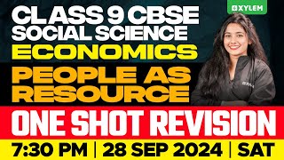 Class 9 CBSE Social Science - Economics / People as Resource- One shot Revision | Xylem Class 9 CBSE