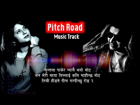 Pitch Road Music Track || Samir Acharya | Bidhya Tiwari | Mr RJ