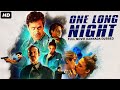 ONE LONG NIGHT Hollywood Action Movie Dubbed In Kannada Kannada Dubbed Movie Hollywood Movies