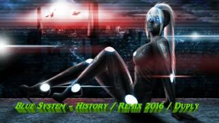 Blue System - History / Remix 2016 / Duply