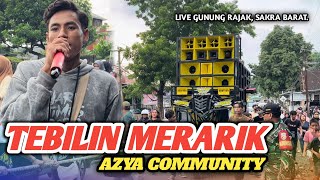 Download lagu TEBILIN MERARIK AZYA MUSIK COMMUNITY TERBARU NYONGKOLAN GUNUNG RAJAK | MITRA AZYA mp3