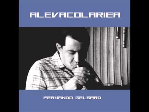 ALEVACOLARIEA  - FERNANDO GELBARD