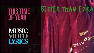 Better Than Ezra - This Time Of Year (Lyrics)