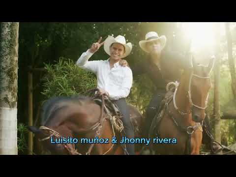 Luisito muñoz & Johnny Rivera- No duele tu olvido (LETRA)