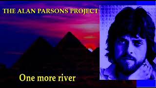 THE ALAN PARSONS PROJECT  One more river